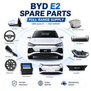BYD E2 Spare Parts Supplier OEM Quality Components for Chinese EV Auto Accessories Bumper Light Fender Door