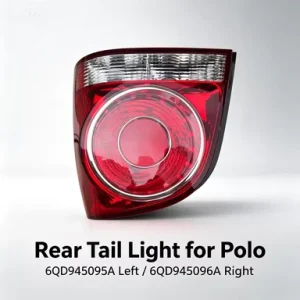 Rear Tail Light 6QD945095A Left 6QD945096A Right Compatible with Polo OE Replacement